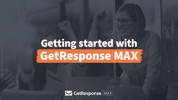 Getting Started with GetResponse MAX