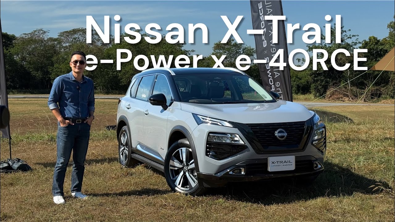 รีวิว เจาะลึก Nissan X-Trail e-Power x e-4ORCE รถ C-SUV ที่ขับดีที่สุดแห่งปี