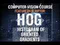 Feature Descriptor: Histogram of Gradients || Computer Vision Full Course