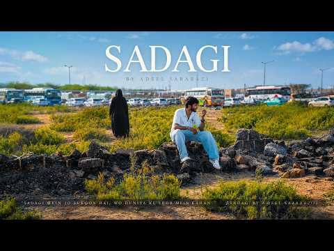 Sadagi l Adeel Sarabazi l Official Music Video