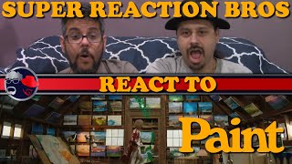 SRB Reacts to Paint | Official Teaser Trailer