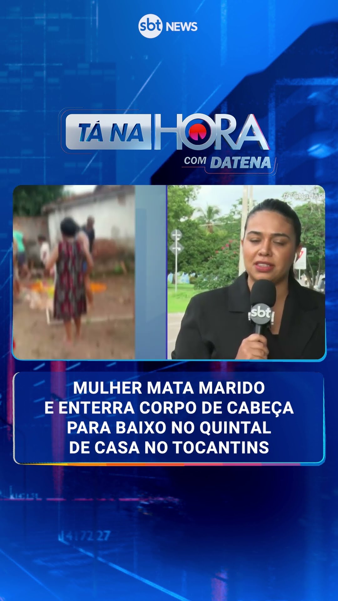 Mulher mata marido e enterra corpo de cabeça para baixo no quintal de casa no Tocantins
