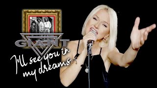 I'll See You In My Dreams - Giant (Alyona cover)