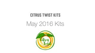 Citrus Twist Kits - May 2016 Kits