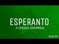 Aula 24 de Esperanto - tempos verbais