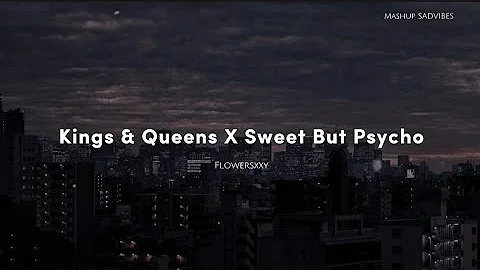 King and Queen X Sweet But Psycho