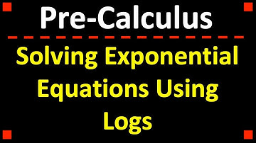 Solving Exponential Equations using Logs