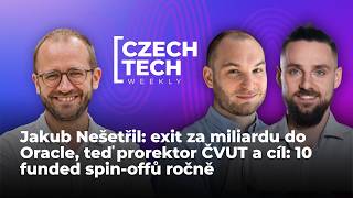Jakub Nešetřil: exit za miliardu do Oracle, teď prorektor ČVUT a cíl: 10 funded spin-offů ročně