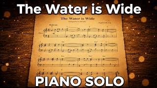 The Water is Wide | Piano Sheet Music   Chords