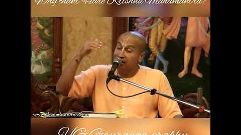 "Why chant Hare Krishna Mahamantra" by HG Gauranga prabhu