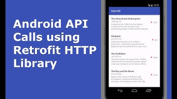 Android JSON API Calls using Retrofit HTTP Library
