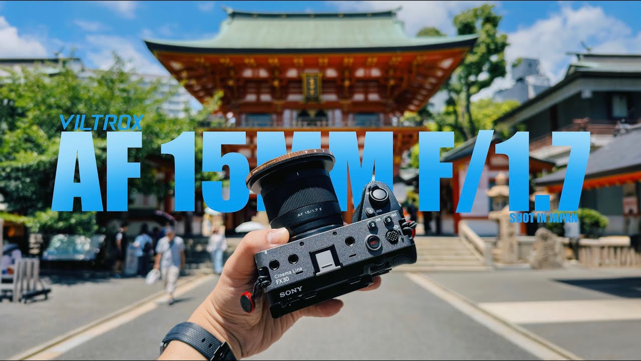 Viltrox 15mm f/1.7 AIR 4K Video Test (Shot on FX30 in Kobe +