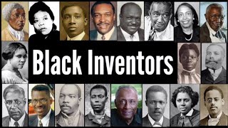 13 AFRICAN american inventors who changed the world