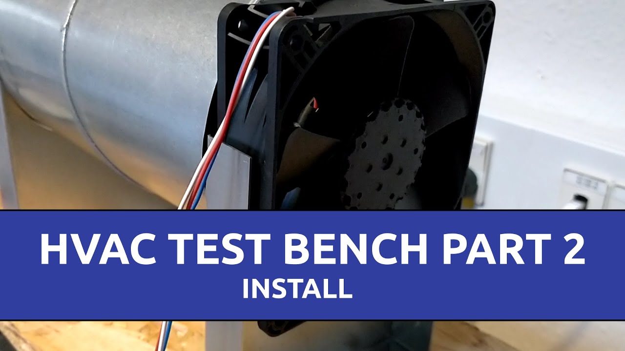 HVAC Test Bench Part 2 Install YouTube