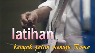 Keren Rhoma Berlatih Terus Lagu Banyak Jalan Menuju Roma