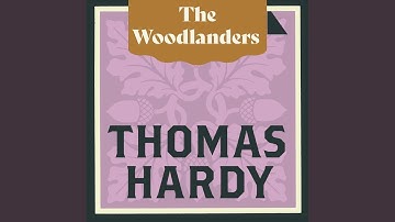 Chapter 01 - The Woodlanders