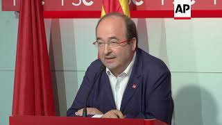 Catalan Socialist Leader Says His Party Will Take Part In New Elections