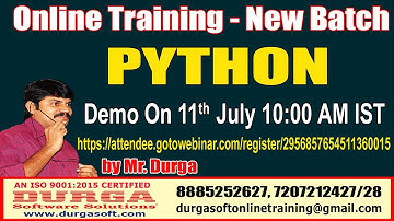 PYTHON Online Training On 11th July @ 10 AM IST By Mr. DURGA Sir