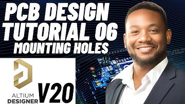 PCB Design Tutorial 06 for Beginners (Altium v20) - Mounting Holes