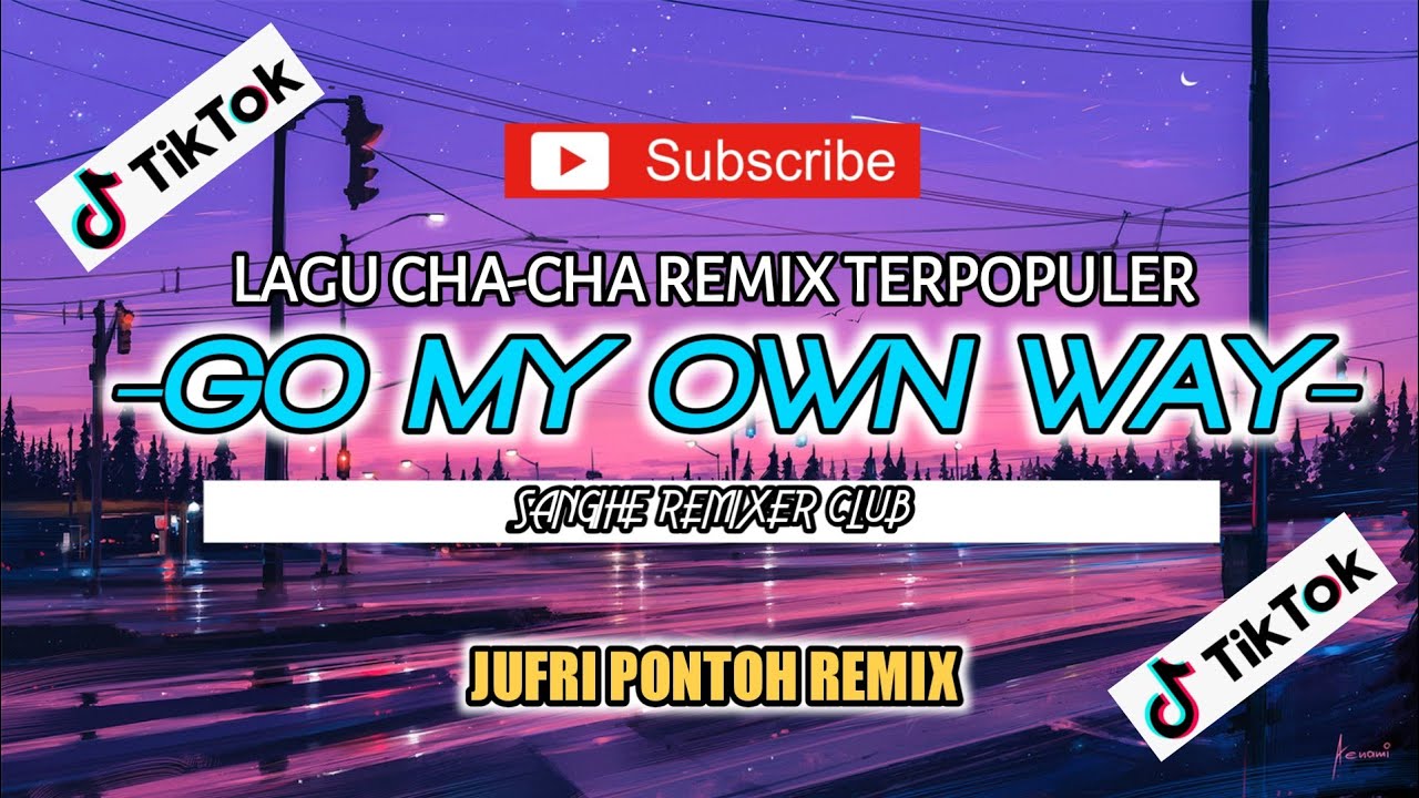 Lagu cha-cha terbaik - go my own way || jufri pontoh
