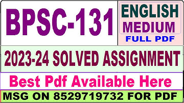 bpsc 131 solved assignment 2023-24 || bpsc 131 solved assignment 2024 in English || bpsc 131 english