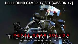 Hellbound Gameplay Set [Mission 12] - MGSV: TPP - Game-Rip Music [Unreleased]