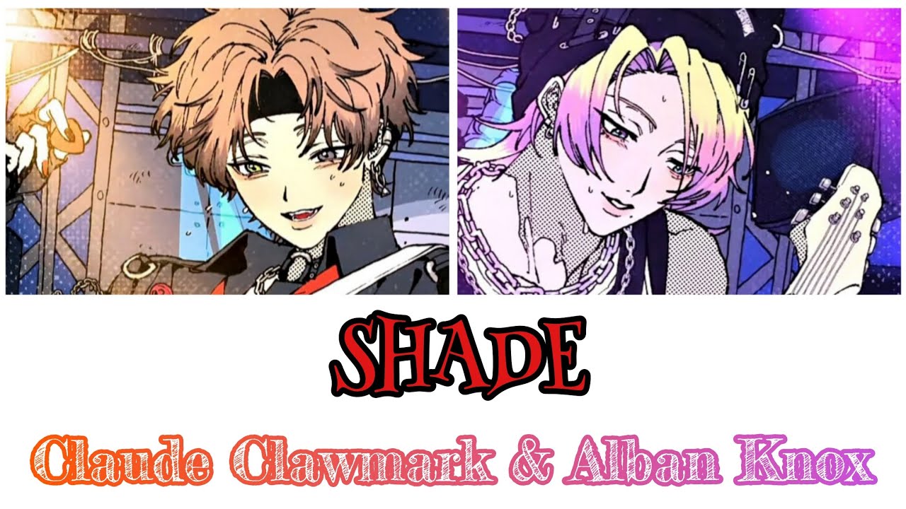 [VIETSUB] | SHADE - Claude Clawmark × Alban Knox | [Lyrics]