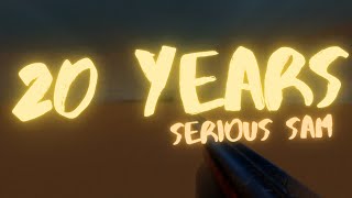 20 YEARS - Of Serious Sam