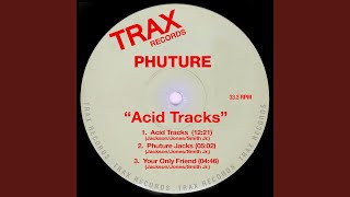 Acid Tracks - Phuture