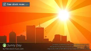 Video thumbnail of "Sunny Day by FSM Team [ Corporate / Pop / Children’s ] | free-stock-music.com"
