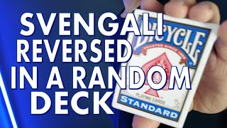 Svengali Deck Tutorial: Reverse a Card in a Random Deck