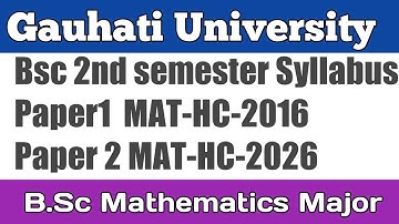 Bsc 2nd semester Syllabus ||Gauhati University