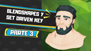 Rig Facial en Autodesk Maya | Parte 3 | BlendShapes y Set Driven Key para Expresiones Faciales
