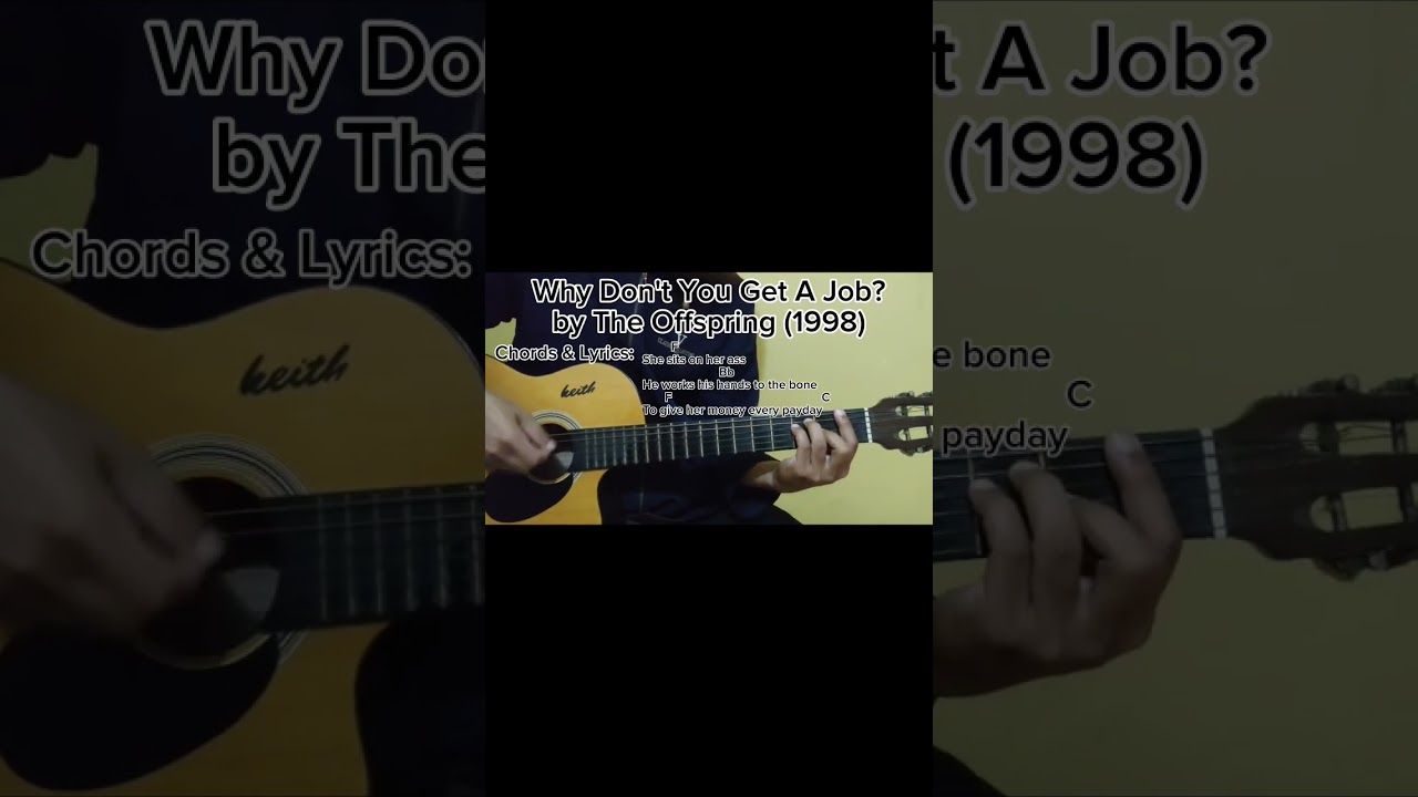 Why Don't You Get A Job? by The Offspring (1998) guitar chords 