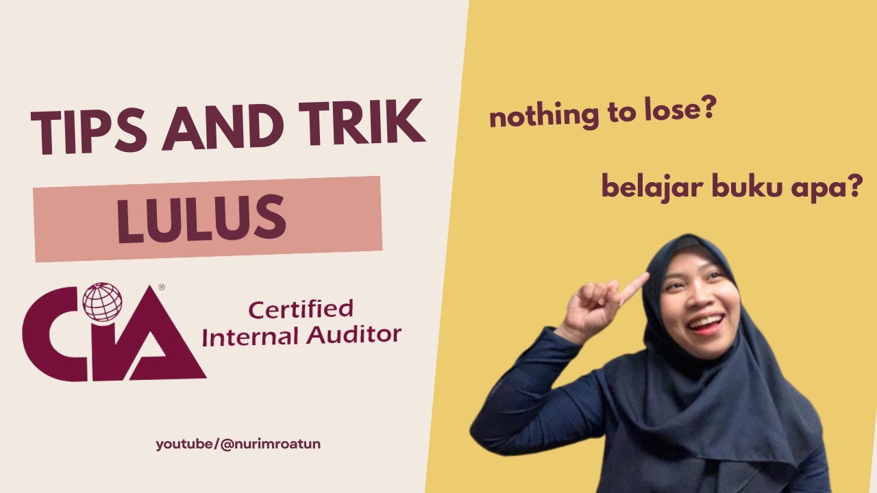 Tips dan Trik Jitu Mendapatkan CIA.. Bukan Cuma Belajar? | #bicaraaudit episode 3