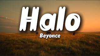 Beyoncé - Halo (Lyrics)