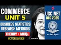 UGC NET Commerce Unit 5 | Business Statistics &amp; Research Methods UGC NET Commerce By Bushra Mam