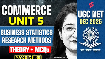 UGC NET Commerce Unit 5 | Business Statistics & Research Methods UGC NET Commerce By Bushra Mam