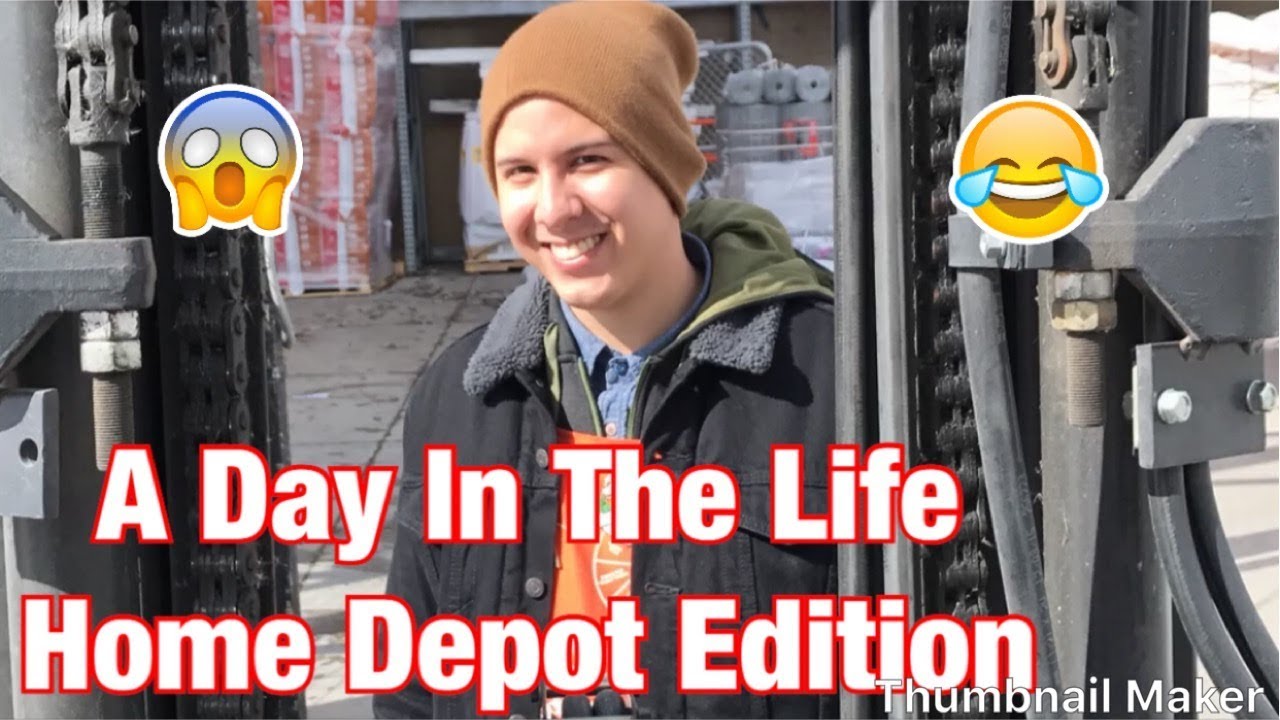 HOME DEPOT TIME LAPSE DAY IN THE LIFE OF YouTube