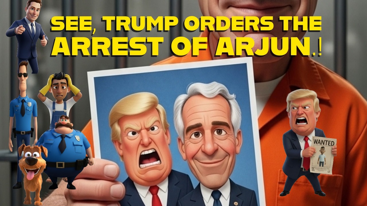 Look, Trump orders the arrest of Arjun. Ep5 😢🔥