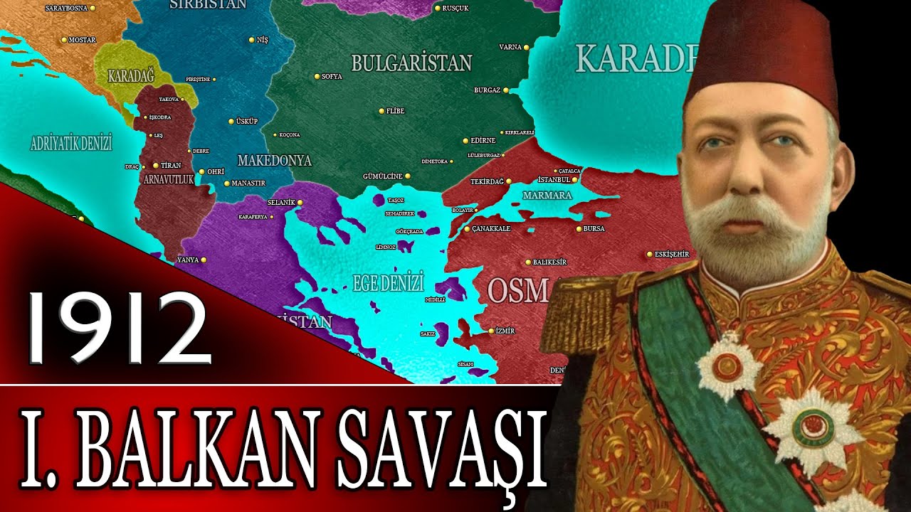 113 - OSMANLI TARİHİ - 1. BALKAN SAVAŞI |MEHMED REŞAD|