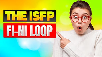 The ISFP Loop (Fi-Ni)