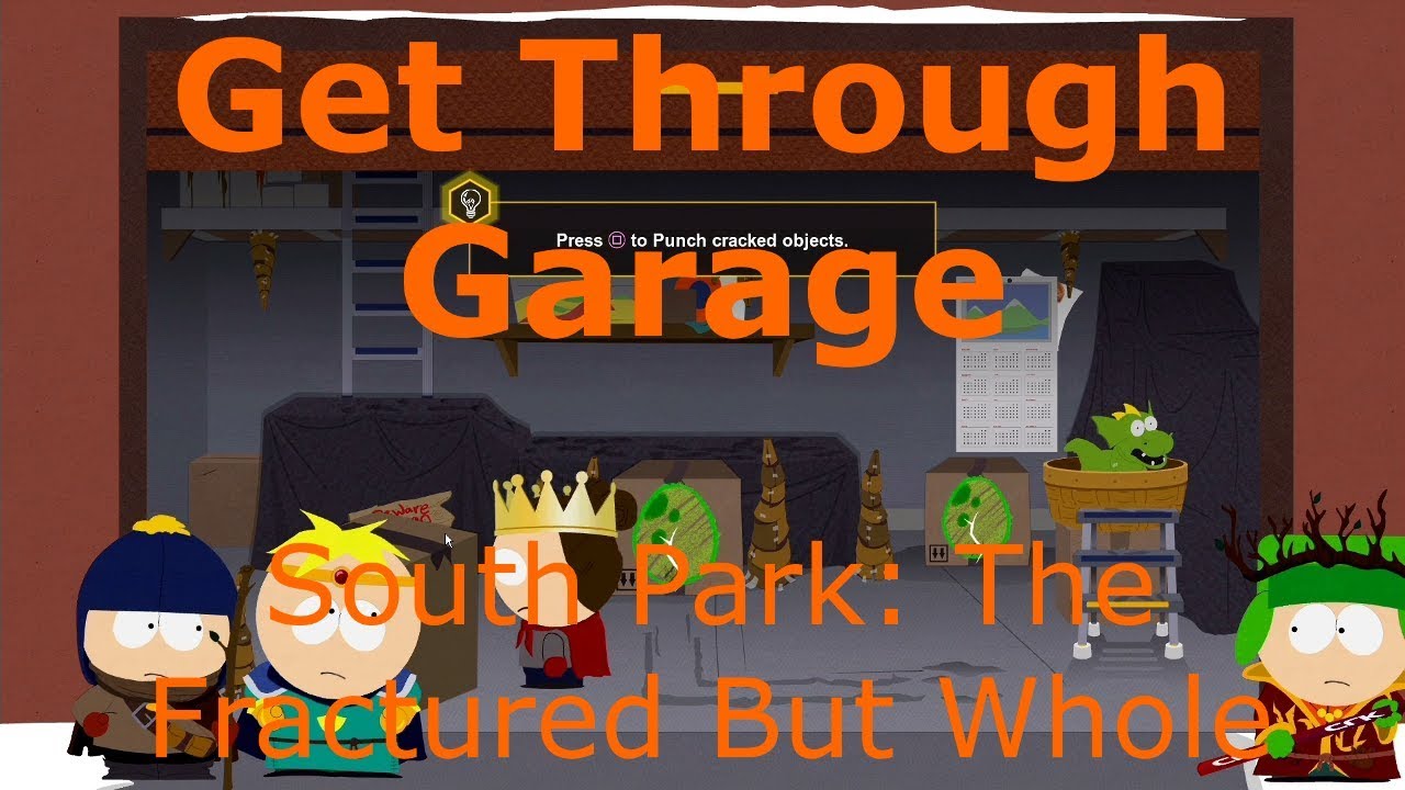 Get Through Garage South Park The Fractured But Whole YouTube