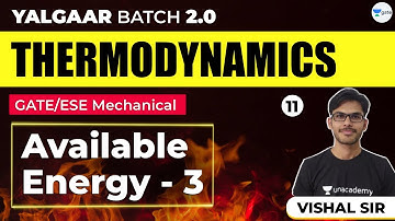 Available Energy - 3 | Thermodynamics | Lec - 11 | GATE 2021 Mechanical Engineering