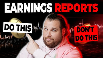 How to Trade Earnings Reports (The Essential DOs & DON
