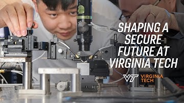 Shaping a secure future at Virginia Tech