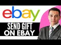 How to Send a Gift on eBay (2025) Step by Step
