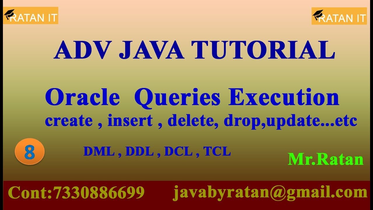 ADV JAVA || video class -8 || Oracle Queries || By Ratan sir - YouTube