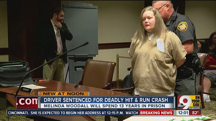 Driver Melinda Woodall sentenced to 13 years for k...