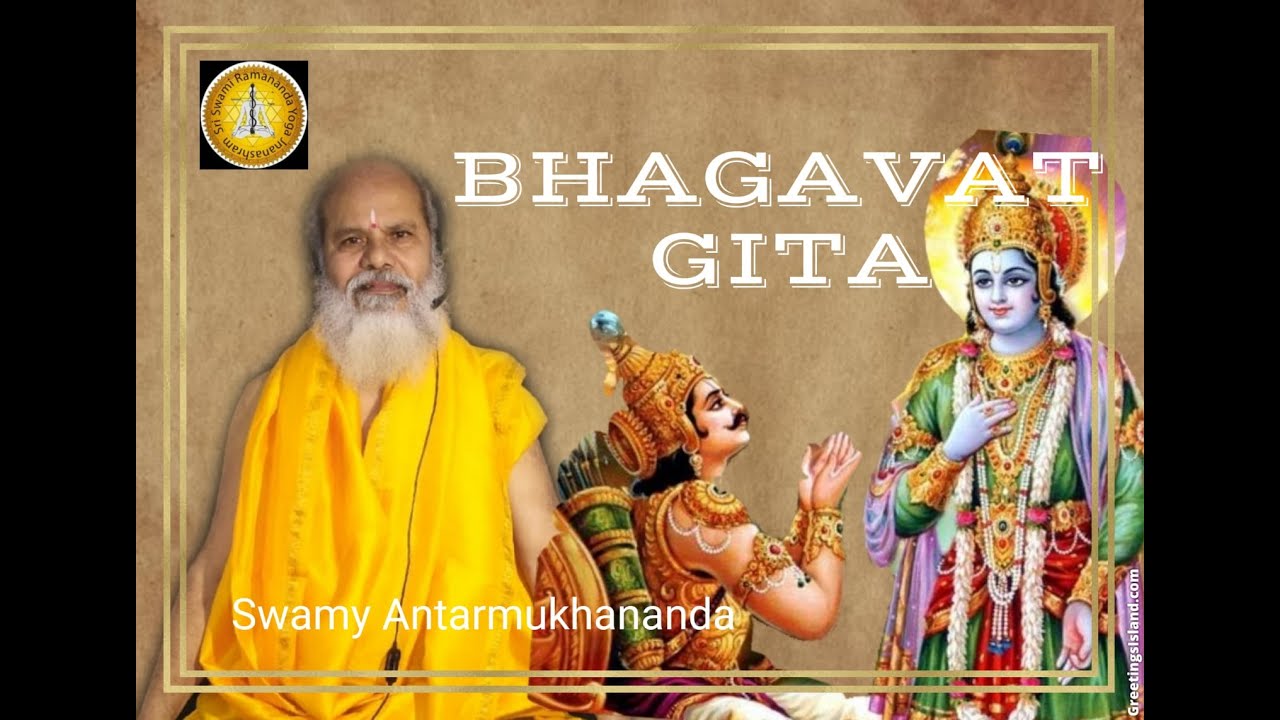 Bhagavat Gita - Chapter 15 - Swamy Antarmukhananda www.antarmukhananda ...